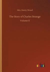bokomslag Story of Charles Strange