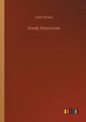 bokomslag Hardy Perennials