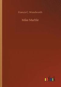 bokomslag Mike Marble