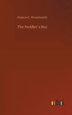 bokomslag The Peddlers Boy