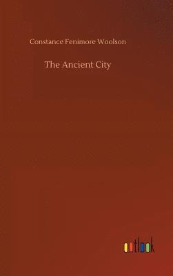 bokomslag The Ancient City