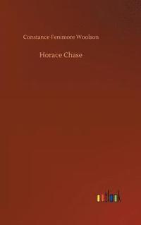 bokomslag Horace Chase