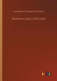 bokomslag Mentone, Cairo, and Corfu