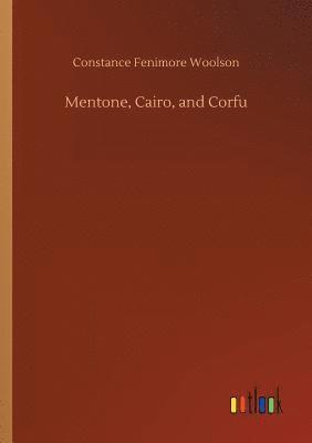 bokomslag Mentone, Cairo, and Corfu