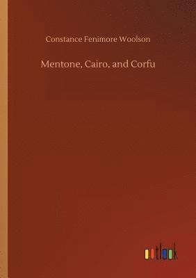 Mentone, Cairo, and Corfu