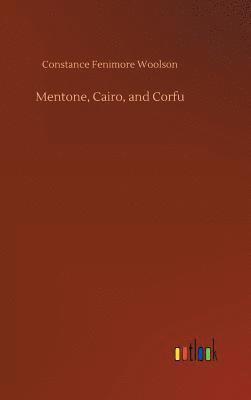 Mentone, Cairo, and Corfu