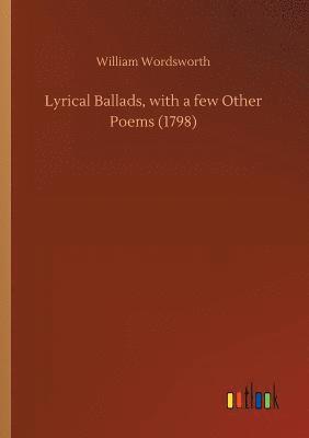 bokomslag Lyrical Ballads, with a few Other Poems (1798)