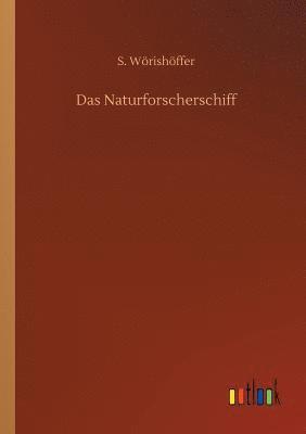 S Wörishöffer, S. Wörishöffer - Naturforscherschiff, Häftad