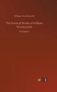 bokomslag The Poetical Works of William Wordsworth