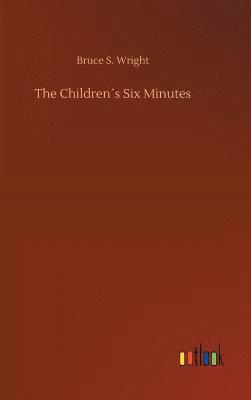 The Childrens Six Minutes 1