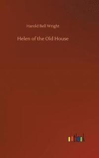 bokomslag Helen of the Old House