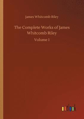 Complete Works of James Whitcomb Riley