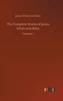 Complete Works of James Whitcomb Riley