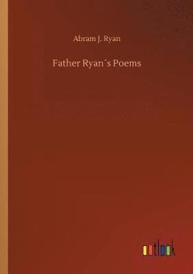 bokomslag Father Ryan¿s Poems