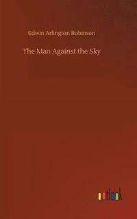 bokomslag The Man Against the Sky