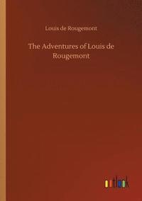 bokomslag The Adventures of Louis de Rougemont