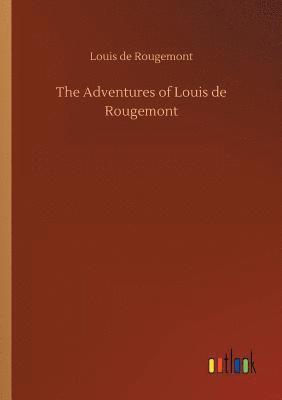 bokomslag The Adventures of Louis de Rougemont