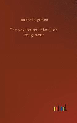 bokomslag The Adventures of Louis de Rougemont