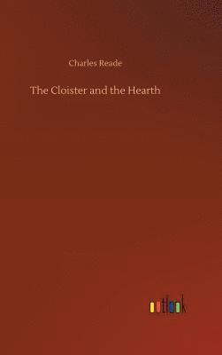 The Cloister and the Hearth 1