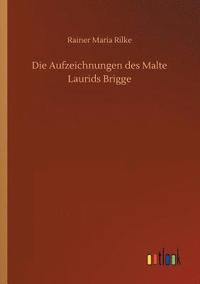 bokomslag Die Aufzeichnungen des Malte Laurids Brigge