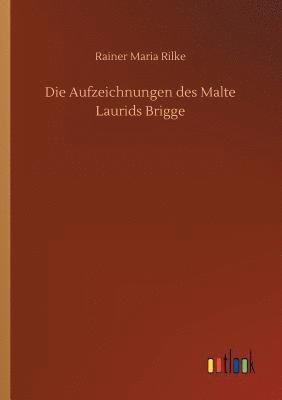 Rainer Maria Rilke - Aufzeichnungen des Malte Laurids Brigge, Häftad