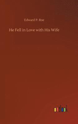 He Fell in Love with His Wife 1