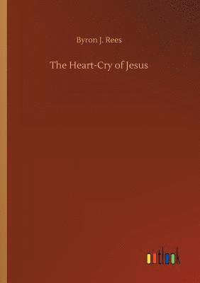 The Heart-Cry of Jesus 1