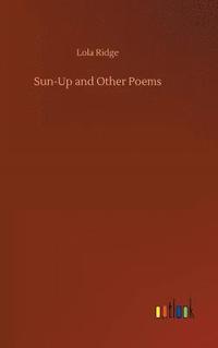 bokomslag Sun-Up and Other Poems