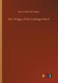 bokomslag Mrs. Wiggs of the Cabbage Patch