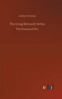 bokomslag The Craig Kennedy Series