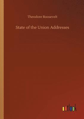 bokomslag State of the Union Addresses