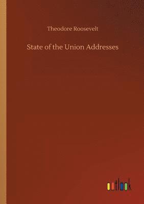 bokomslag State of the Union Addresses