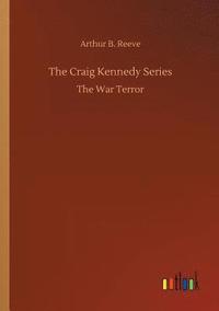 bokomslag The Craig Kennedy Series