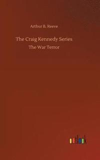 bokomslag The Craig Kennedy Series