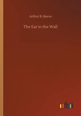 The Ear in the Wall 1