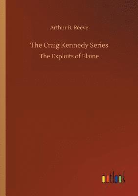 Craig Kennedy Series