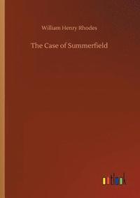 bokomslag The Case of Summerfield