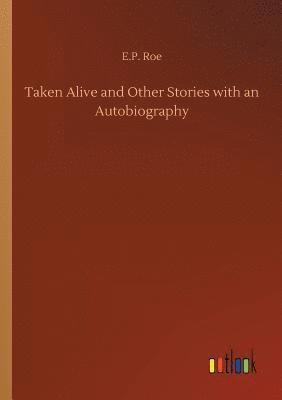 bokomslag Taken Alive and Other Stories with an Autobiography