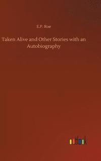 bokomslag Taken Alive and Other Stories with an Autobiography