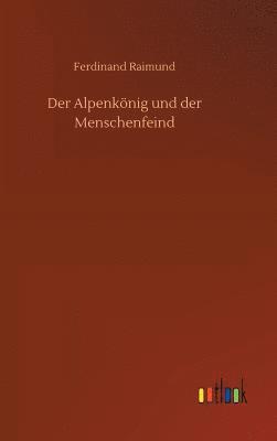 bokomslag Der Alpenknig und der Menschenfeind