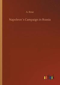 bokomslag Napoleons Campaign in Russia