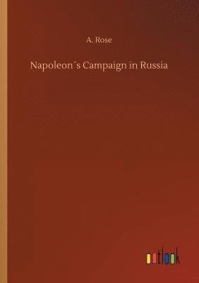 bokomslag Napoleon¿s Campaign in Russia
