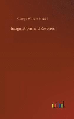 bokomslag Imaginations and Reveries