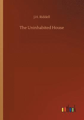 The Uninhabited House 1