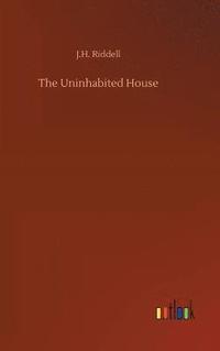 bokomslag The Uninhabited House
