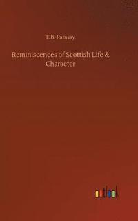 bokomslag Reminiscences of Scottish Life & Character