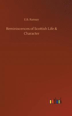 bokomslag Reminiscences of Scottish Life & Character