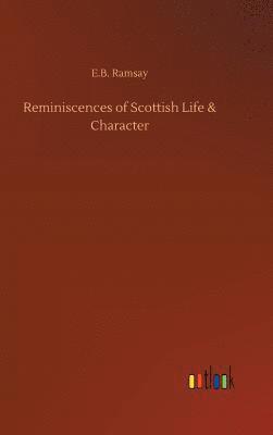 bokomslag Reminiscences of Scottish Life & Character