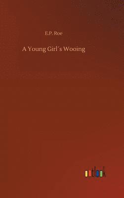 A Young Girls Wooing 1