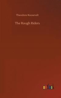 bokomslag The Rough Riders